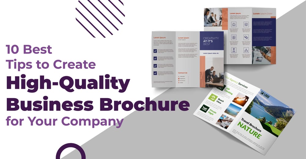 10 Best Tips to Create High-Quality Business Brochure for Your Company