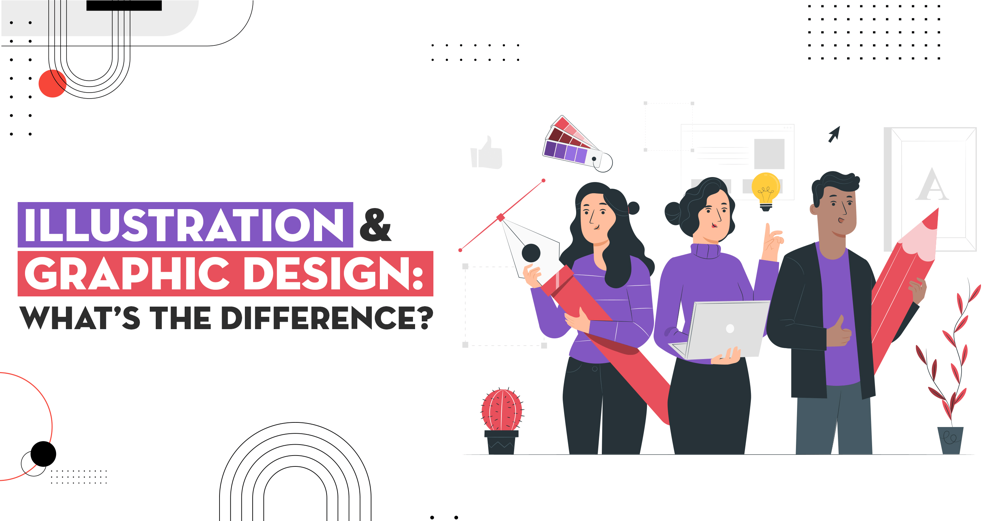 Illustration And Graphic Design: What's The Difference?