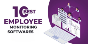 10 Best Employee Monitoring Software