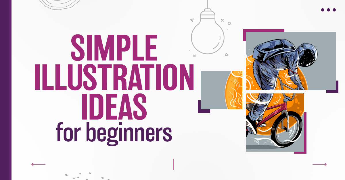Simple illustration ideas for beginners