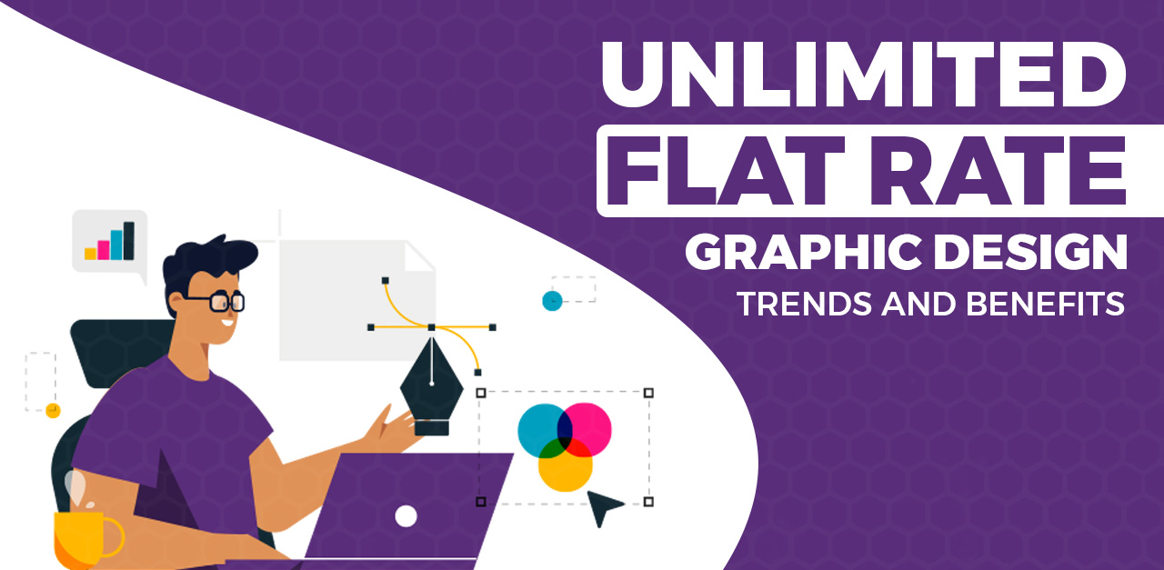 Unlimited graphic design trends and benefits