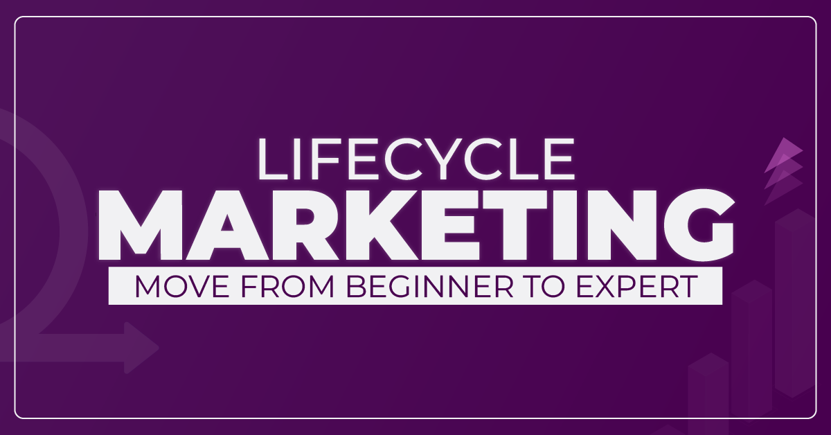 lifecycle marketing