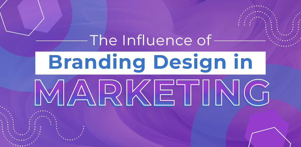 The Influence of Branding Design in Marketing - Design Shifu