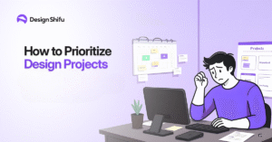 How to Prioritize Design Projects
