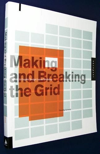 Making and Breaking the Grid by Timothy Samara